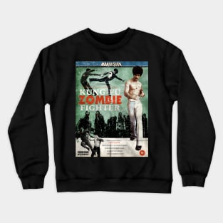 KUNG-FU ZOMBIE FIGHTER Crewneck Sweatshirt